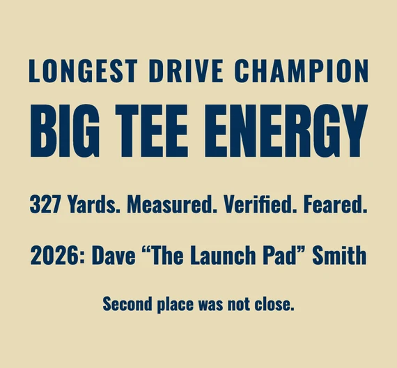 Plaque reading Longest Drive Champion, Big Tee Energy, 327 Yards. Measured. Verified. Feared.